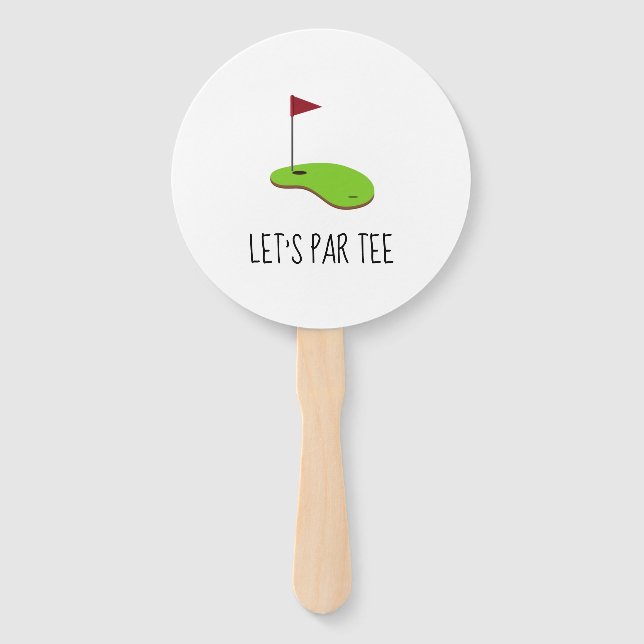 Golf Let’s Par tee with golf flag on green white  Hand Fan (Front)