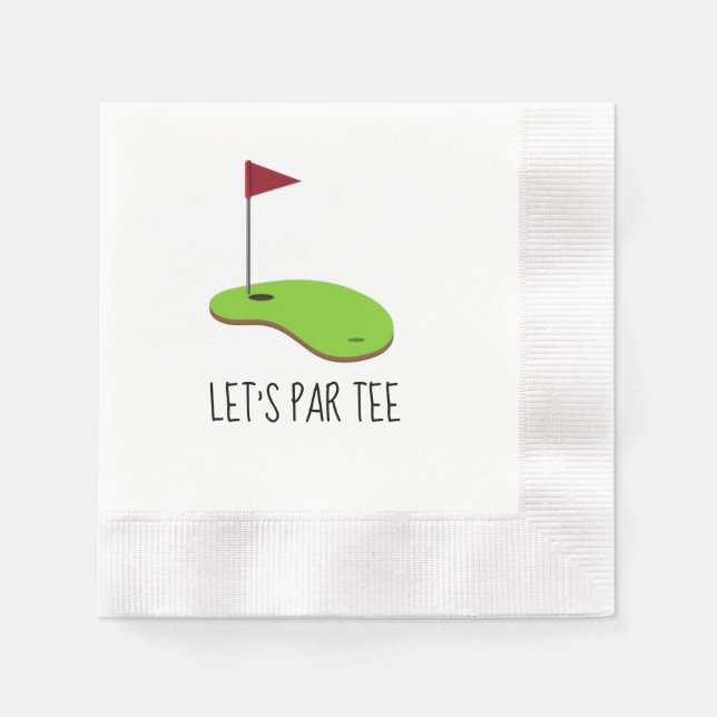 Golf Let’s Par tee with golf flag on green white  Napkin (Front)