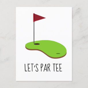 Golf Let’s Par tee with golf flag on green white Postcard