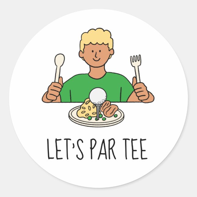 Golf Let’s Par tee with Golfer eats golf ball  Classic Round Sticker (Front)