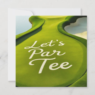 Golf Let's Par Tee text on Putting Green Save The Date