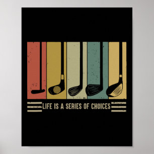 Golf Life Is A Series Of Choices Vintage Poster