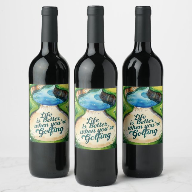 Golf Life is better when you golfing retirement Wine Label (Bottles)