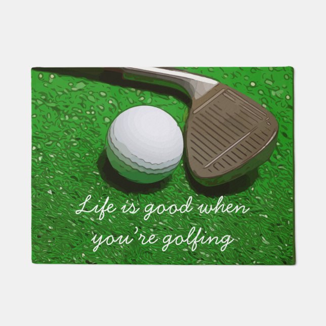 Golf Life is good with golf ball on green door mat (Front)