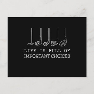 Golf Lover   Life Is Full Of Important Choices Holiday Postcard