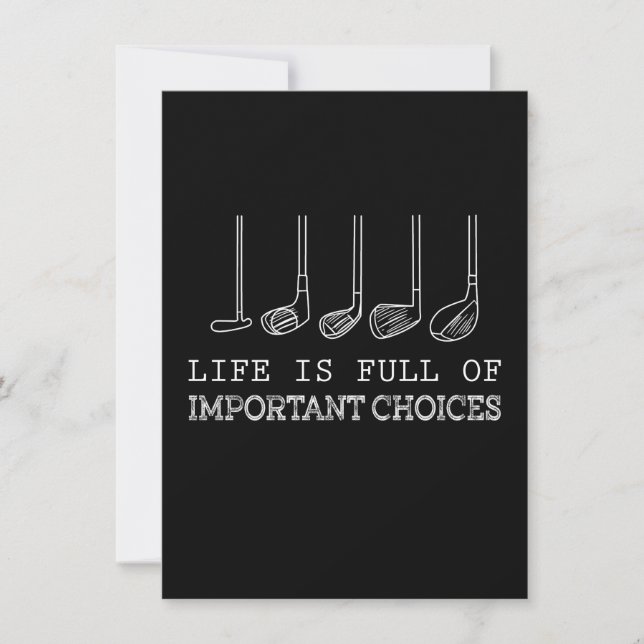 Golf Lover | Life  Is Full Of Important Choices Invitation (Front)