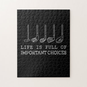 Golf Lover   Life  Is Full Of Important Choices Jigsaw Puzzle