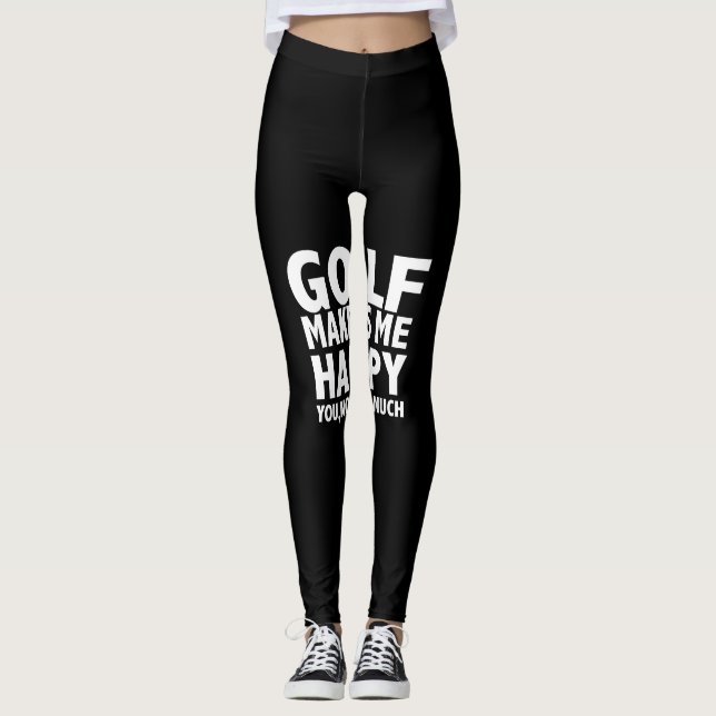 golf makes me happy you not so much leggings (Front)