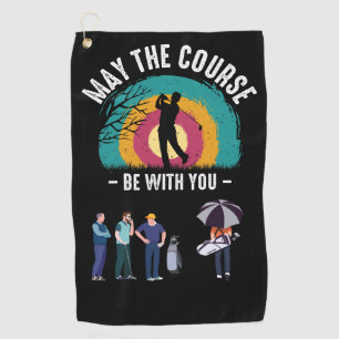 Golf May the course be with you for golfer Towel