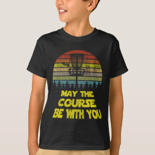 Golf May The Course Be With You Frisbe Retro Sloga T-Shirt