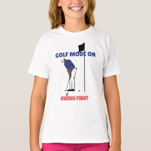 Golf Mode ON: Swing First Funny Golfer Graphic T T-Shirt
