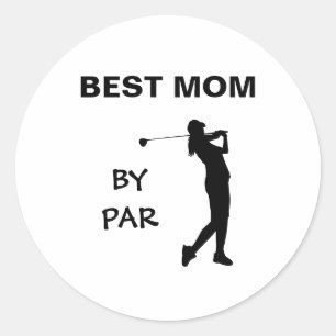 Golf Mummy Golfer Pun Mother's Day Best Mum By Par Classic Round Sticker