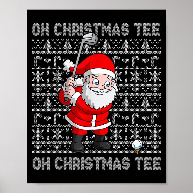 Golf Oh Christmas Tee Santa Claus Golfer Golfing S Poster (Front)