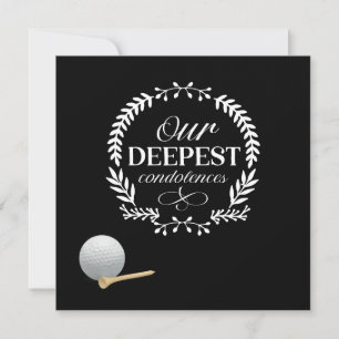 Golf Our  Deepest Condolences  golf ball Black   Card