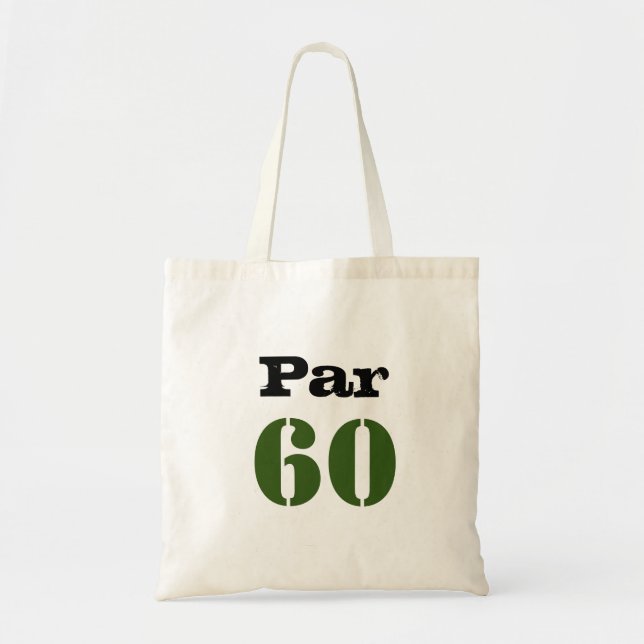 Golf Par 60th birthday with number Tote Bag (Front)