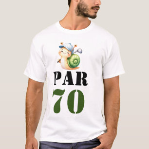 Golf Par 70 or golfer 70th Birthday T-Shirt