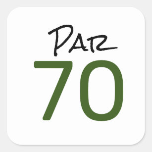 Golf Par 70 word for golfer 70th Birthday Square Sticker