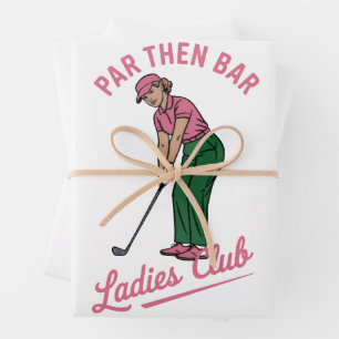 Golf Par Then Bar Ladies Club Golf Golfing Girl Wrapping Paper Sheet