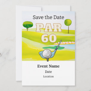 Golf Party 60th Birthday Save the Date for golfer Invitation