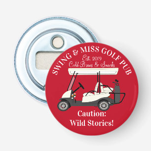 Golf Pub Golf Cart Beer & Snacks Wild Stories Bottle Opener