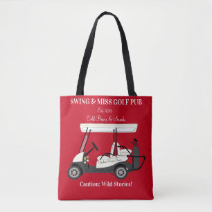 Golf Pub Golf Cart Beer & Snacks Wild Stories Tote Bag