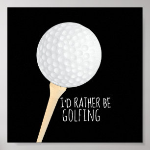 golf quote poster for golfers black and white