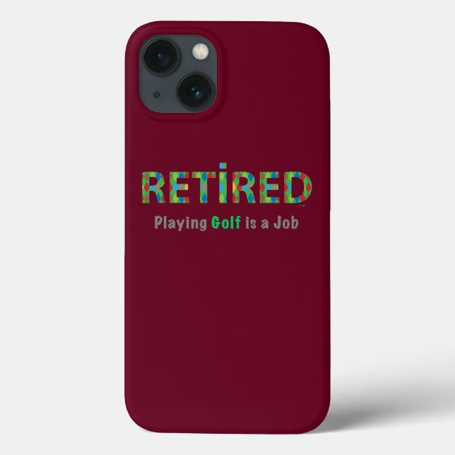 GOLF - Retired, Playing Golf is a JOB Case-Mate iPhone Case (Back)