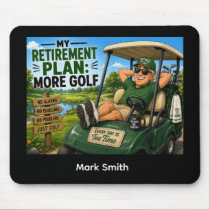 Golf Retirement funny saying for golfer Mouse Mat