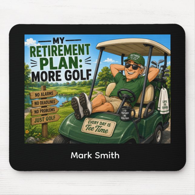 Golf  Retirement funny saying for golfer Mouse Mat (Front)