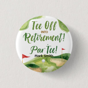 GOLF RETIREMENT Tee off ParTee for golfer 3 Cm Round Badge
