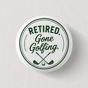 Golf Retirement themed for golfer 3 Cm Round Badge