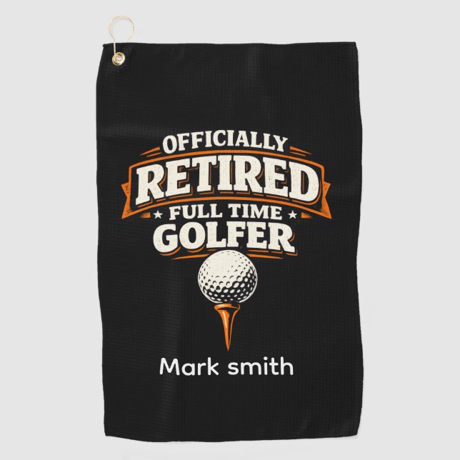 Golf Retirement themed for golfer  Towel (Front)
