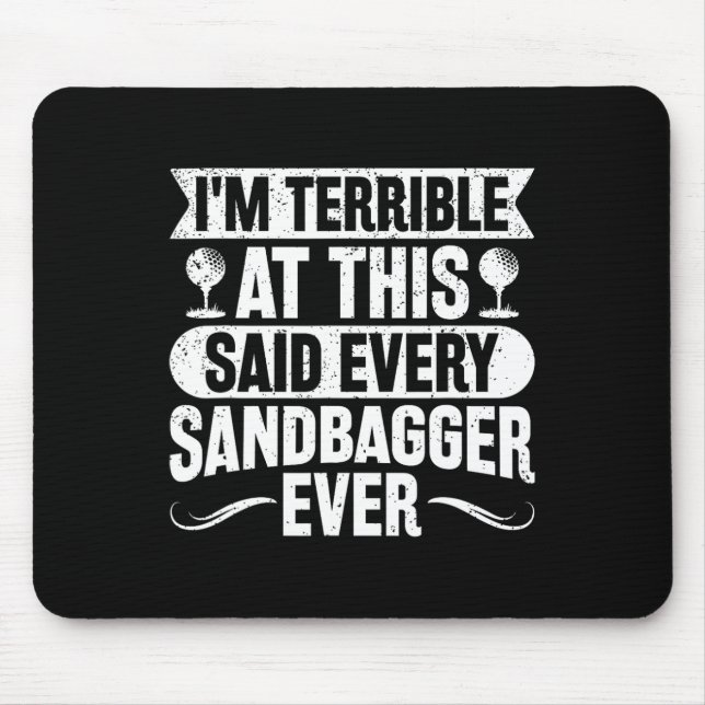 Golf Sandbagger  Mouse Mat (Front)