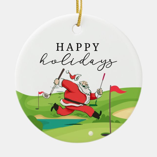 Golf Santa Claus golfer happy Holidays   Ceramic Tree Decoration (Front)