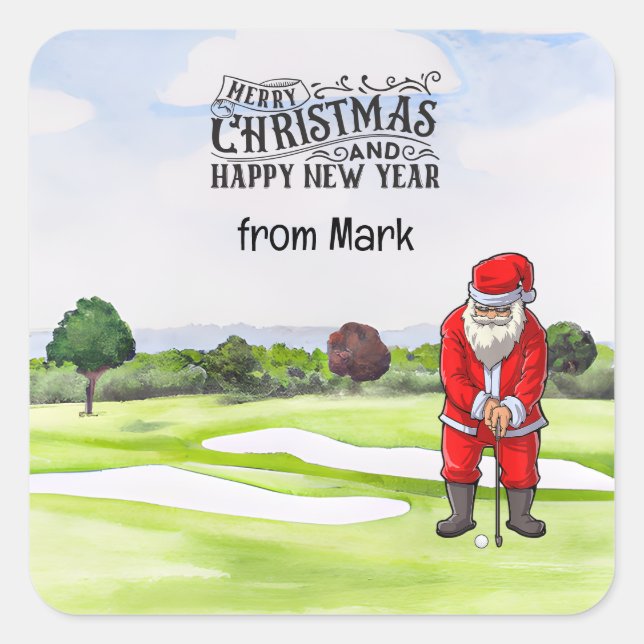 Golf Santa Claus is golfing on Christmas Square Sticker (Front)