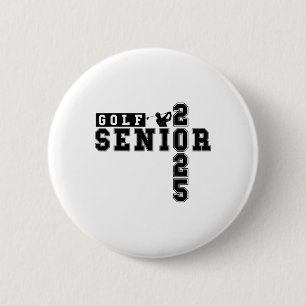 Golf Senior Night Golf Senior 2025 Graduation 57 6 Cm Round Badge