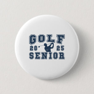 Golf Senior Night Golf Senior 2025 Graduation 61 6 Cm Round Badge