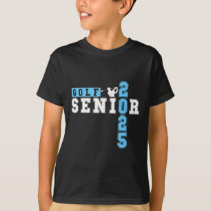 Golf Senior Night Golf Senior 2025 Graduation &#; T-Shirt