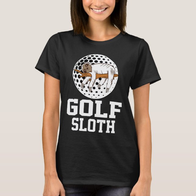 Golf Sloth Golf Player Sloth Lover T-Shirt (Front)