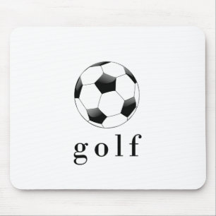 Golf Soccer Ball Funny Sports T-Shirt Mouse Mat