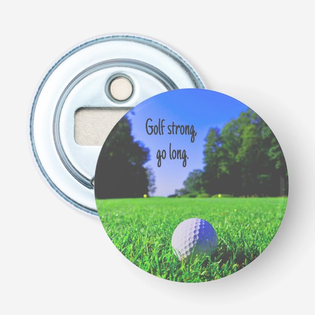 Golf strong go long grass golf ball bottle opener (Front)