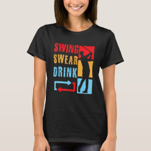 Golf Swing Swear Drink Repeat Love Golf Vintage T-Shirt