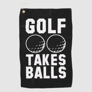 Golf Takes Balls Golf Towel