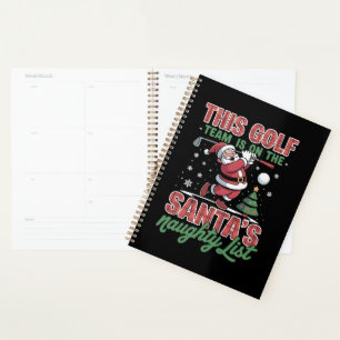 Golf Team Is On Santa's Naughty List Xmas Santa Planner