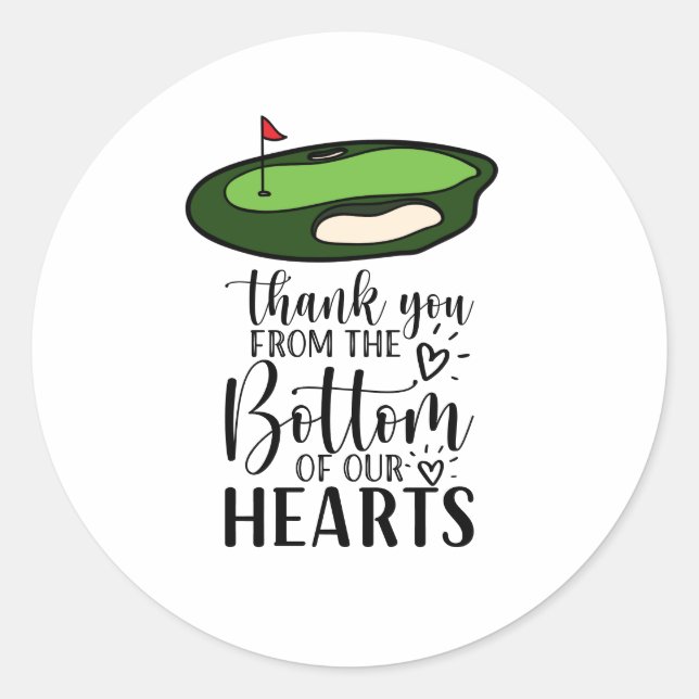 Golf Thank you from bottom of my heart Classic Round Sticker (Front)