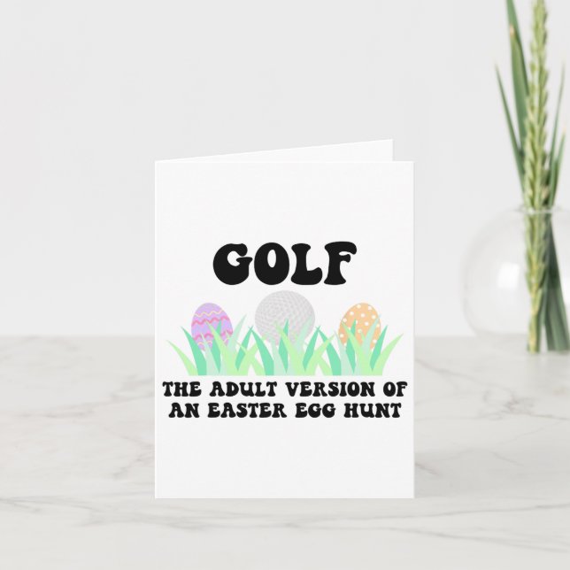 Golf The Adult Version Of An Easter Egg Hunt Easte Card (Front)
