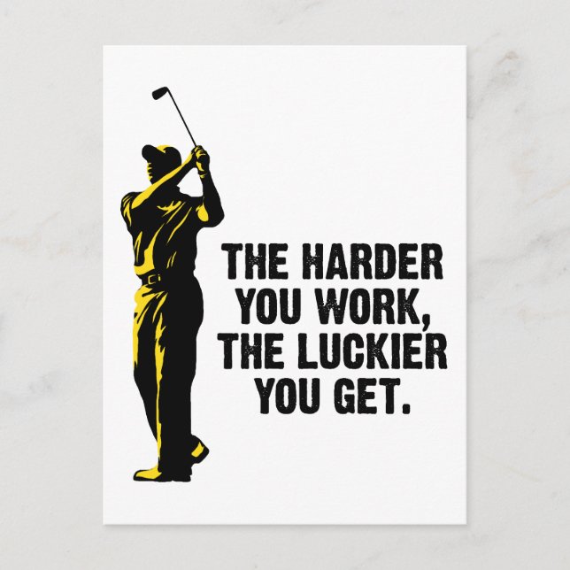 Golf - The Harder You Work The Luckier You Get Postcard (Front)