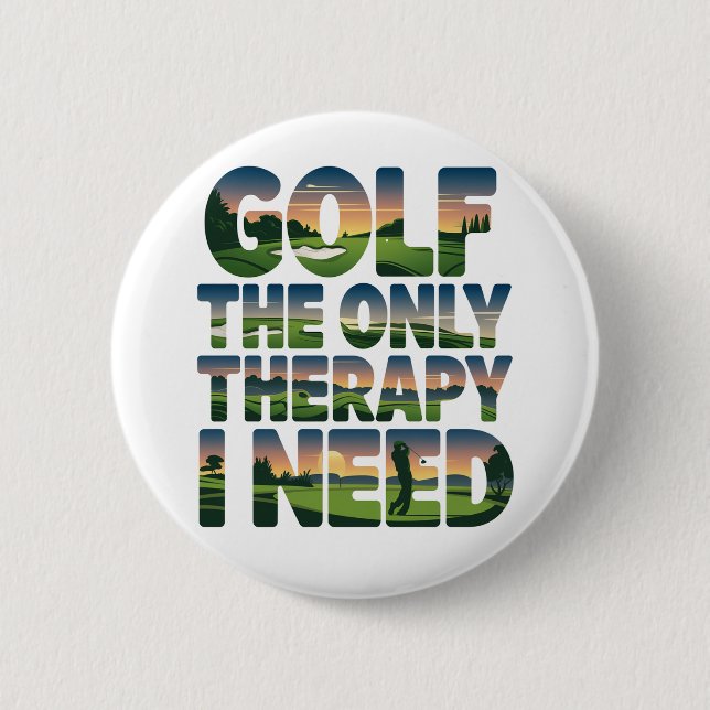 Golf the Only Therapy, Trendy 6 Cm Round Badge (Front)