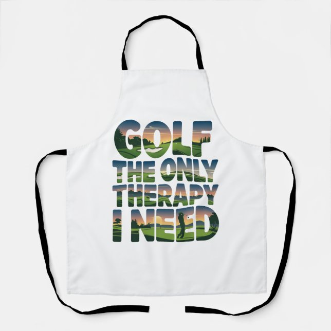 Golf the Only Therapy, Trendy Apron (Front)
