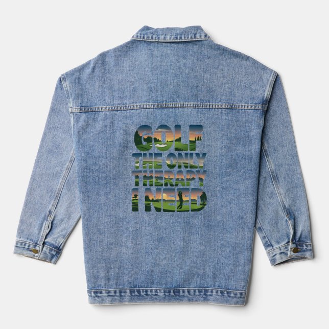 Golf the Only Therapy, Trendy Denim Jacket (Back)